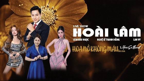 Live Show Hoai Lam – Hoa No Khong Mau