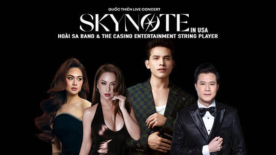 Quoc Thien Live Concert - SKYNOTE in USA