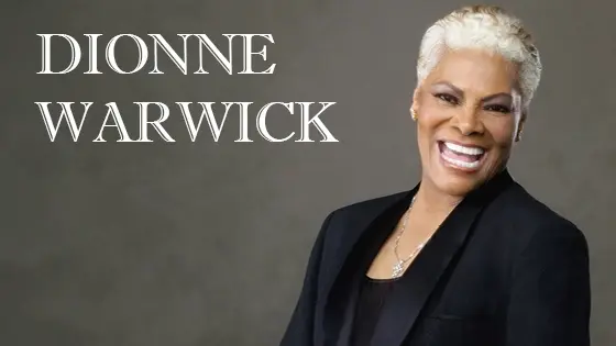 Dionne Warwick