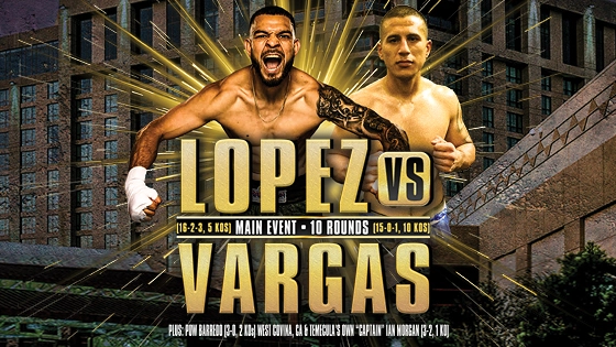 CMP & Ringside Ticket Inc. Presents Lopez VS Vargas