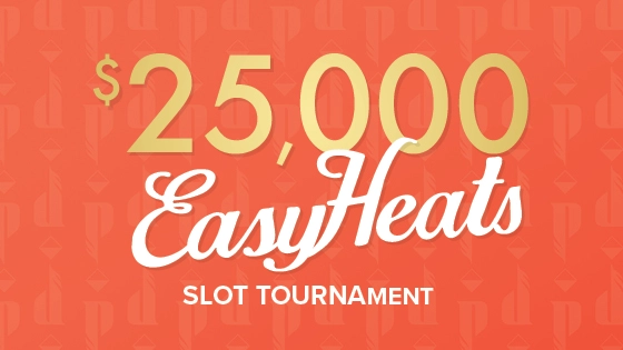 $25K EasyHeats Slot Tournament